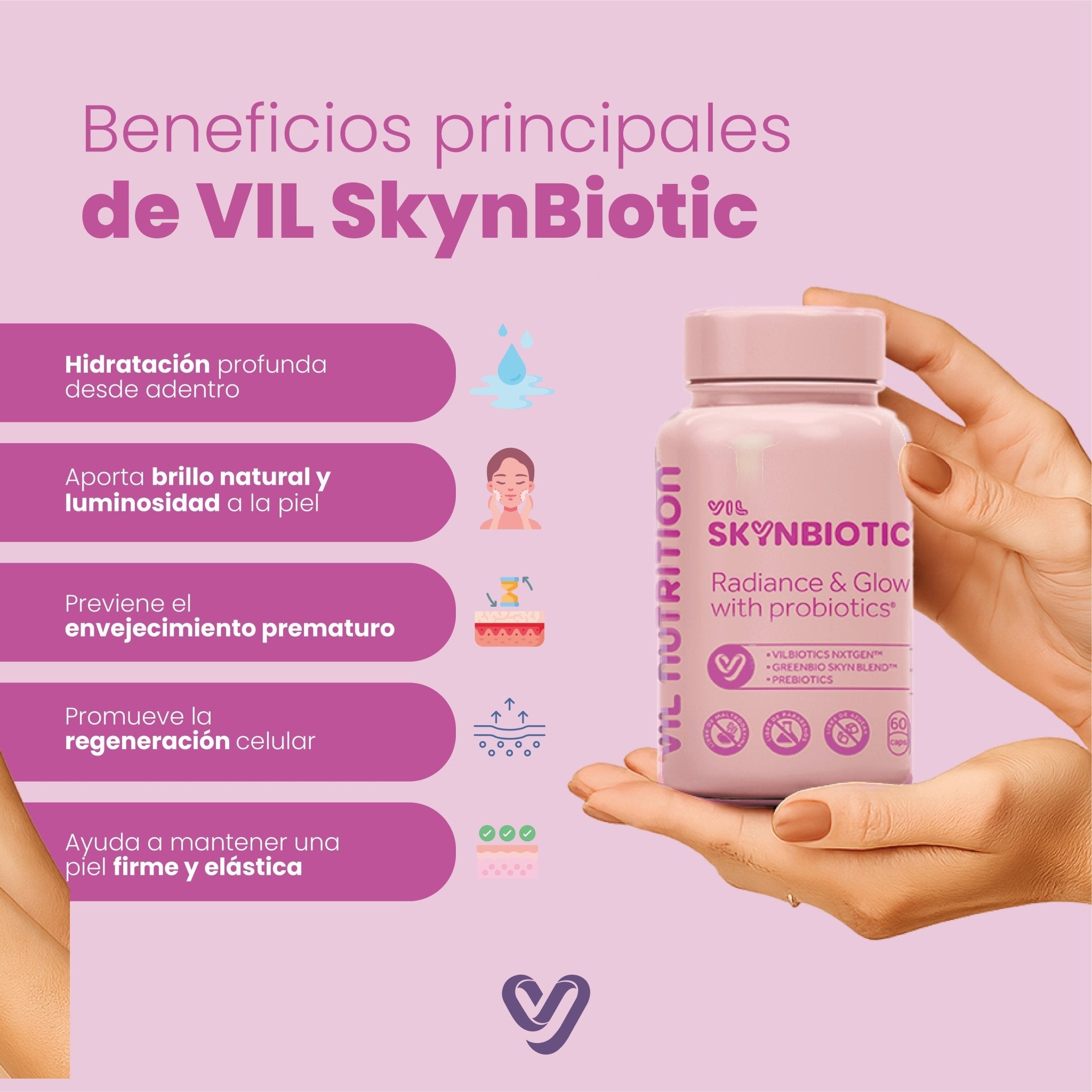 Vil SkynBiotic™ – El probiótico que ilumina tu piel desde adentro y reestablece el brillo de tu rostro - Pedidos On Request